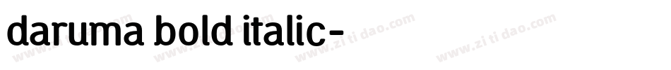 daruma bold italic字体转换